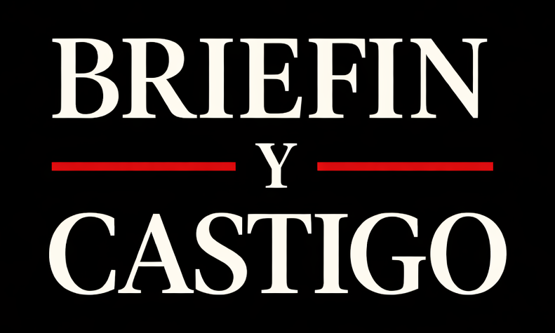 Briefin y Castigo